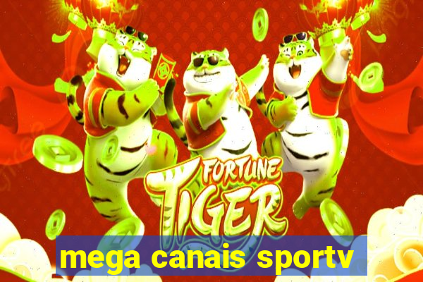 mega canais sportv